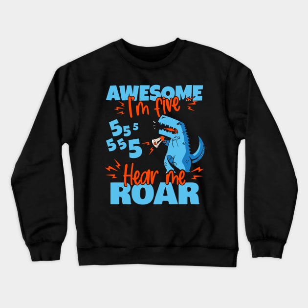 Kids I'm Five Hear Me Roar 5th Birthday Dinosaur graphic Crewneck Sweatshirt by theodoros20